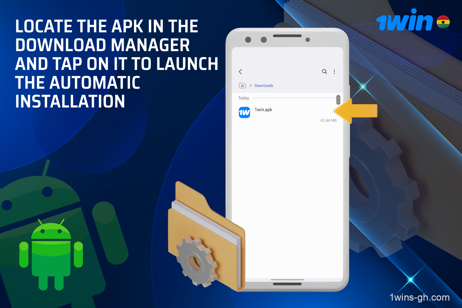 Once the 1win APK is downloaded, find it in your download manager to start the installation.